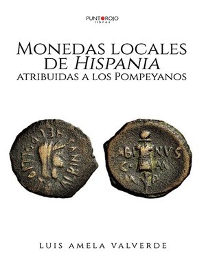 cover image of Monedas locales de Hispania atribuidas a los Pompeyanos